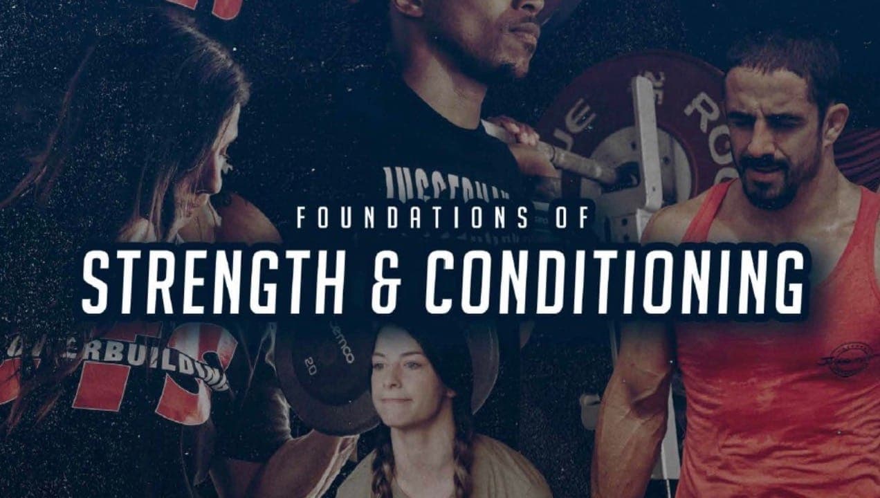 The Foundations of Strength & Conditioning